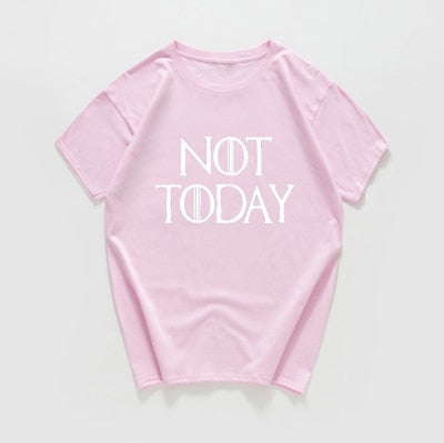 NOT TODAY ARYA STARK GAME OF THRONES T Shirt Faceless women t shirt plus size summer Cotton Graphic Tees Women Shirt Tops 2019