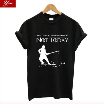 NOT TODAY ARYA STARK GAME OF THRONES T Shirt Faceless women t shirt plus size summer Cotton Graphic Tees Women Shirt Tops 2019